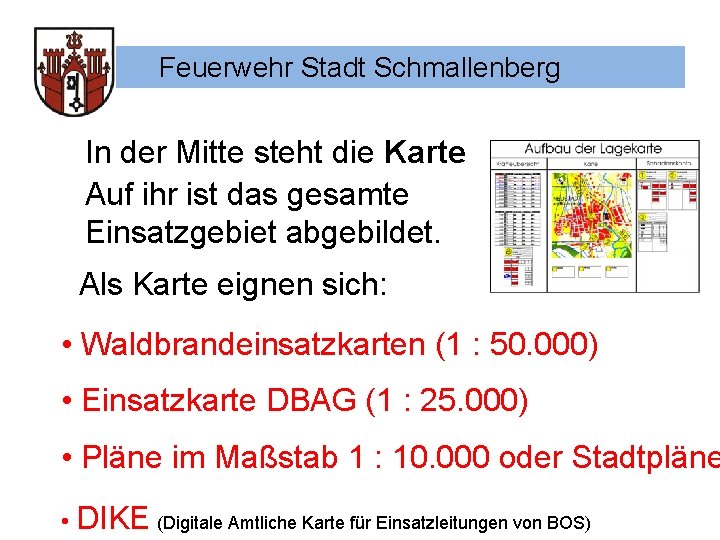 Feuerwehr Stadt Schmallenberg In der Mitte steht die Karte Auf ihr ist das gesamte