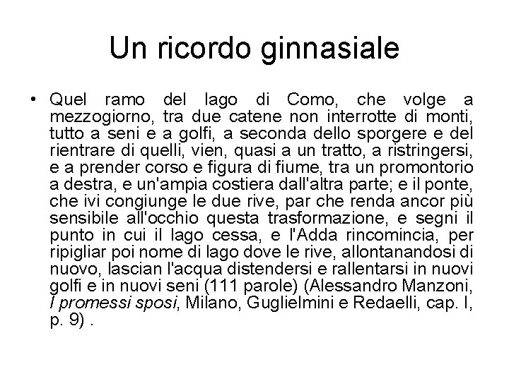 Un ricordo ginnasiale • Quel ramo del lago di Como, che volge a mezzogiorno,