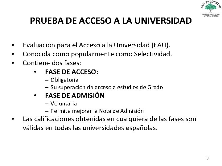 PRUEBA DE ACCESO A LA UNIVERSIDAD • • • Evaluación para el Acceso a