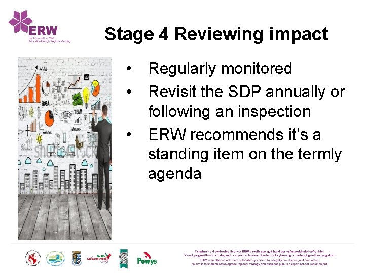 Stage 4 Reviewing impact • Regularly monitored • Revisit the SDP annually or following