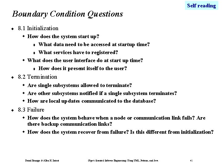 Self reading Boundary Condition Questions ¨ 8. 1 Initialization w How does the system