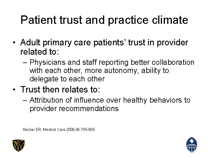 Patient trust and practice climate • Adult primary care patients’ trust in provider related
