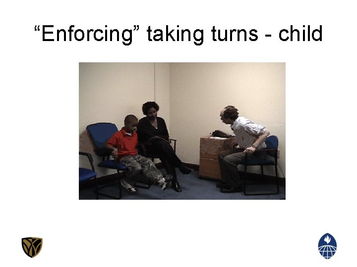 “Enforcing” taking turns - child 