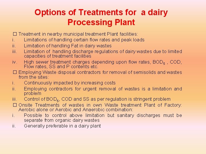 Options of Treatments for a dairy Processing Plant � Treatment in nearby municipal treatment