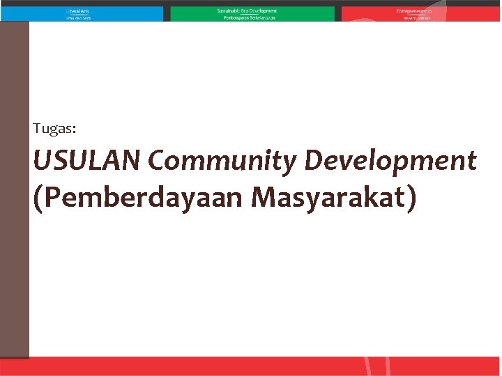 Tugas: USULAN Community Development (Pemberdayaan Masyarakat) 