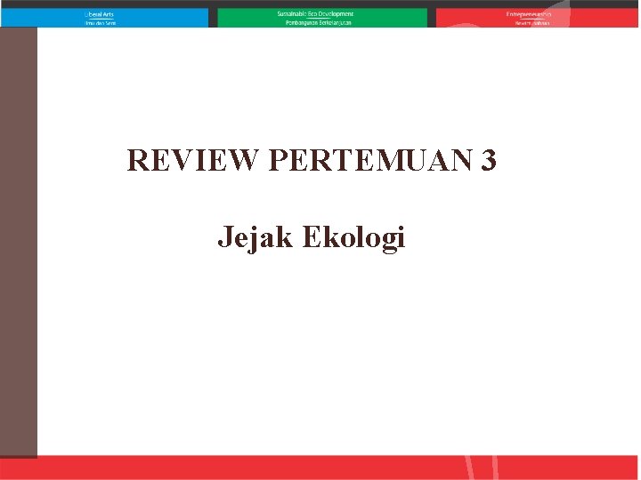 REVIEW PERTEMUAN 3 Jejak Ekologi 