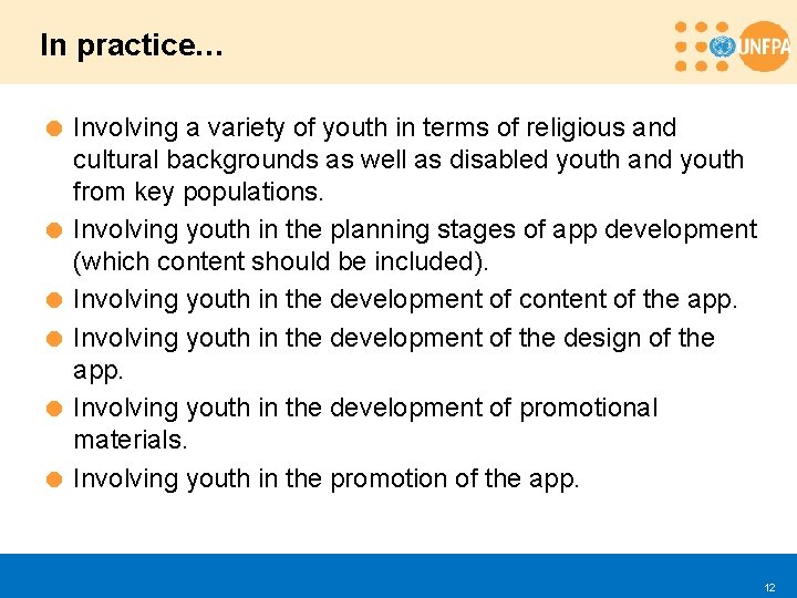 In practice… = Involving a variety of youth in terms of religious and cultural