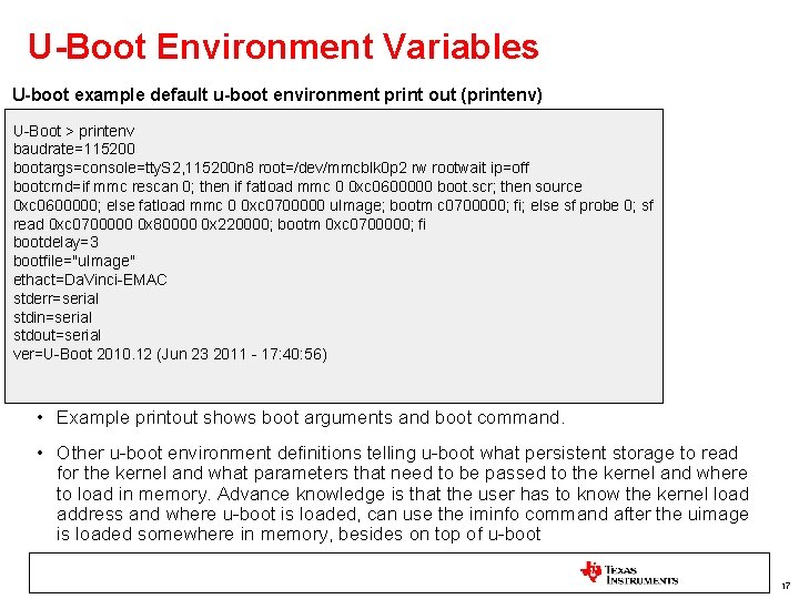 U-Boot Environment Variables U-boot example default u-boot environment print out (printenv) U-Boot > printenv