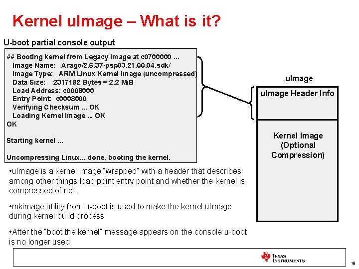 Kernel u. Image – What is it? U-boot partial console output ## Booting kernel
