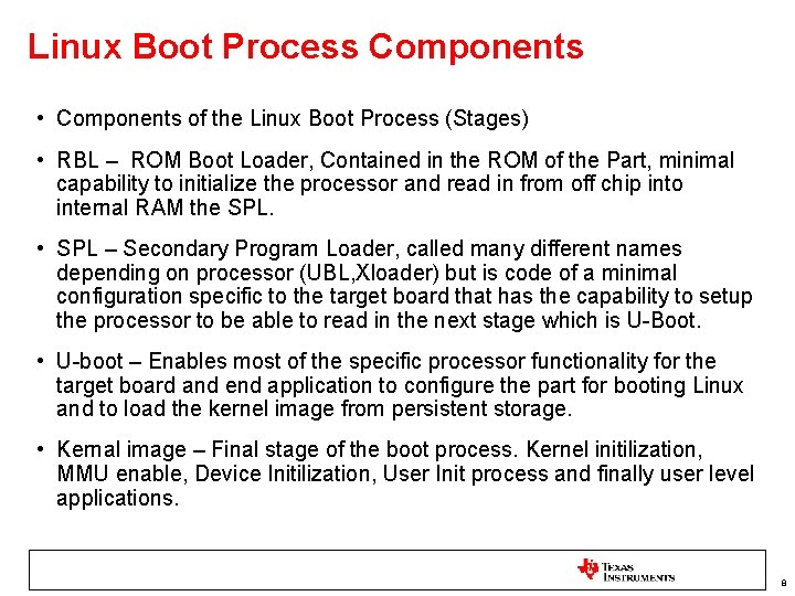 Linux Boot Process Components • Components of the Linux Boot Process (Stages) • RBL