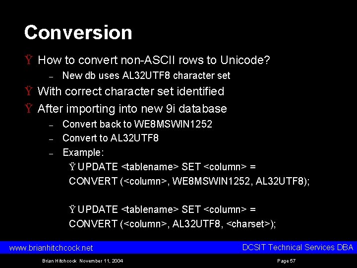 Conversion Ÿ How to convert non ASCII rows to Unicode? – New db uses