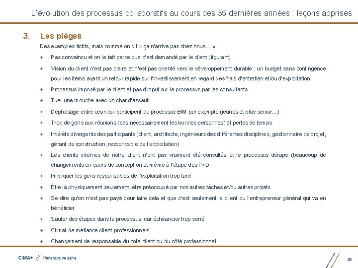 L’évolution des processus collaboratifs au cours des 35 dernières années : leçons apprises 3.