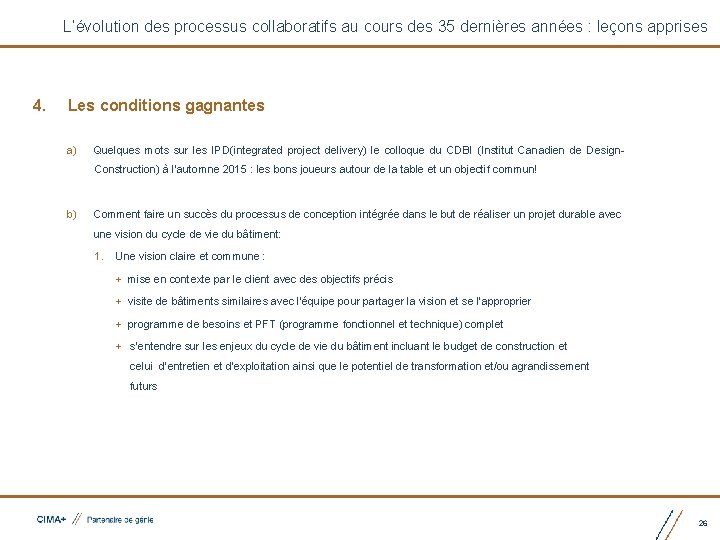 L’évolution des processus collaboratifs au cours des 35 dernières années : leçons apprises 4.