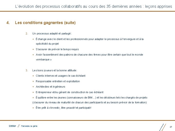 L’évolution des processus collaboratifs au cours des 35 dernières années : leçons apprises 4.