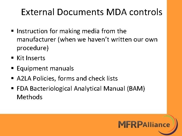 External Documents MDA controls § Instruction for making media from the manufacturer (when we