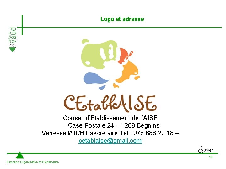 Logo et adresse Conseil d’Etablissement de l’AISE – Case Postale 24 – 1268 Begnins