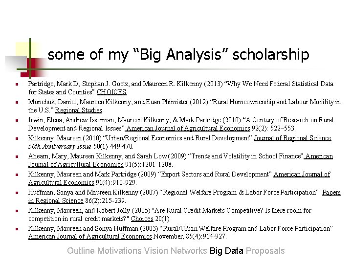 some of my “Big Analysis” scholarship n n n n n Partridge, Mark D;