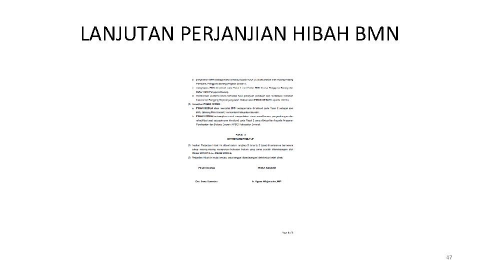 LANJUTAN PERJANJIAN HIBAH BMN 47 