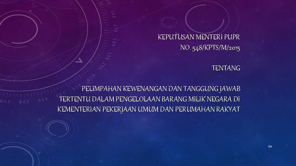 KEPUTUSAN MENTERI PUPR NO. 548/KPTS/M/2015 TENTANG PELIMPAHAN KEWENANGAN DAN TANGGUNG JAWAB TERTENTU DALAM PENGELOLAAN