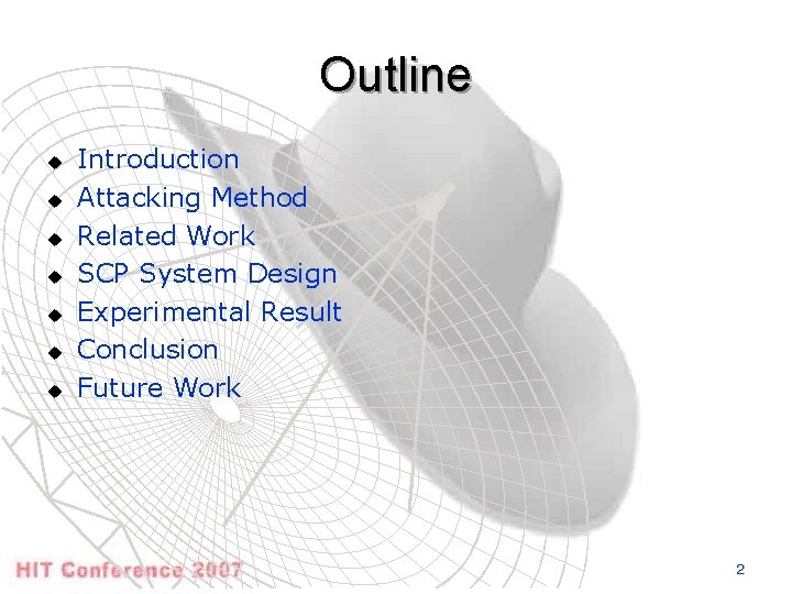 Outline u u u u Introduction Attacking Method Related Work SCP System Design Experimental