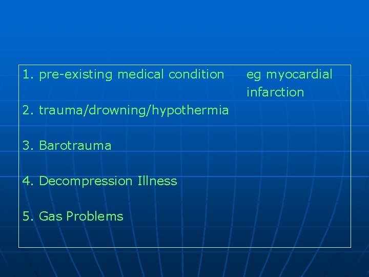 Diving Medicine LCdr Peter Hatfield Objectives Barotrauma