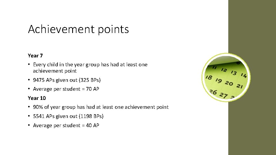 Achievement points Year 7 • Every child in the year group has had at