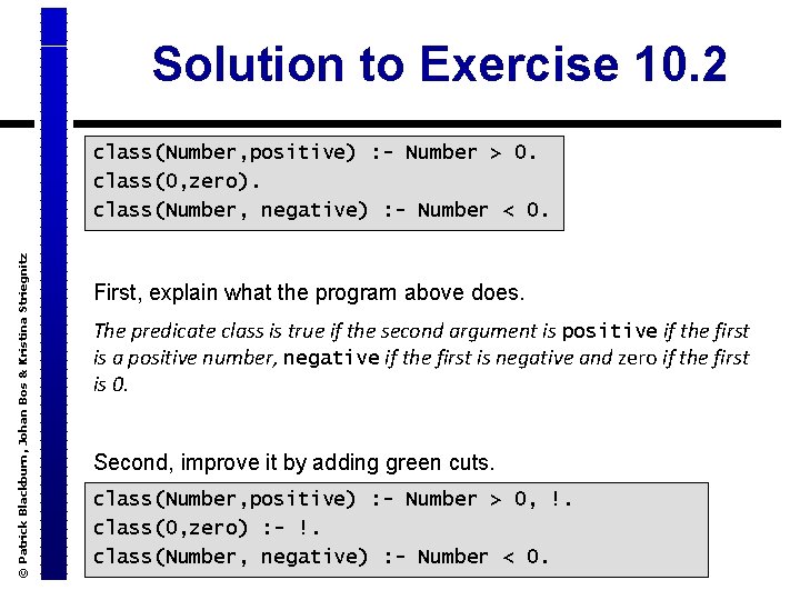 Solution to Exercise 10. 2 © Patrick Blackburn, Johan Bos & Kristina Striegnitz class(Number,
