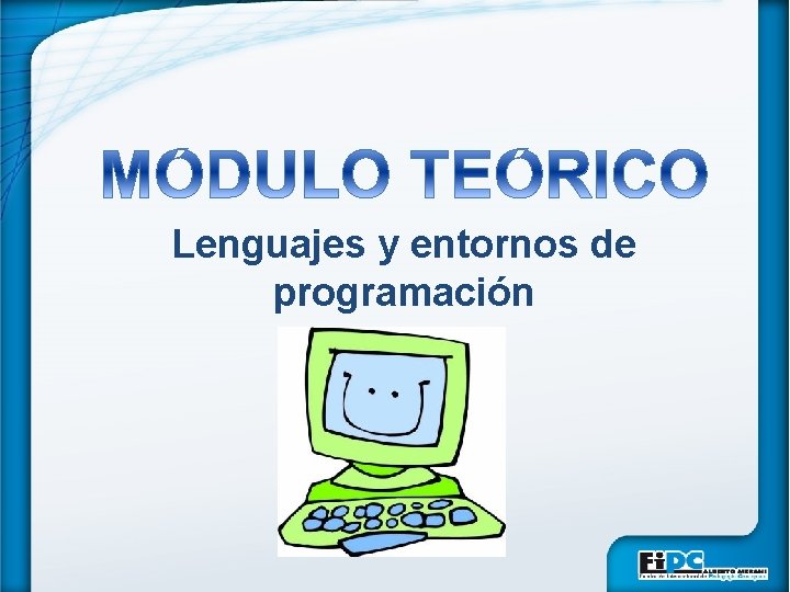 Lenguajes y entornos de programación 