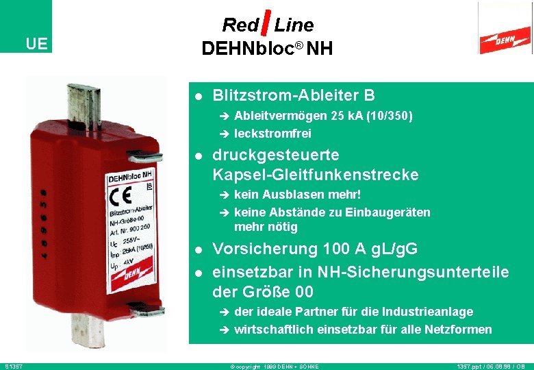 UE Red Line DEHNbloc® NH l Blitzstrom-Ableiter B è Ableitvermögen 25 k. A (10/350)