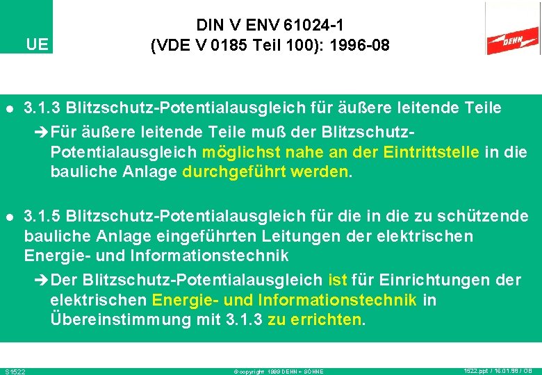 UE DIN V ENV 61024 -1 (VDE V 0185 Teil 100): 1996 -08 l