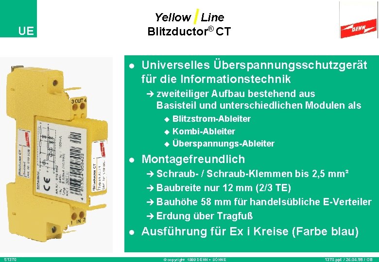 Yellow Line Blitzductor® CT UE l Universelles Überspannungsschutzgerät für die Informationstechnik è zweiteiliger Aufbau