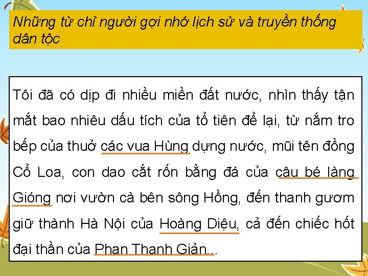 Những từ chỉ người gợi nhớ lịch sử và truyền thống dân tộc Tôi Những từ chỉ người gợi nhớ lịch sử và truyền thống dân tộc Tôi