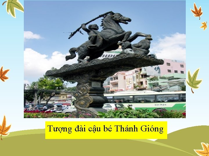 Tượng đài cậu bé Thánh Gióng 