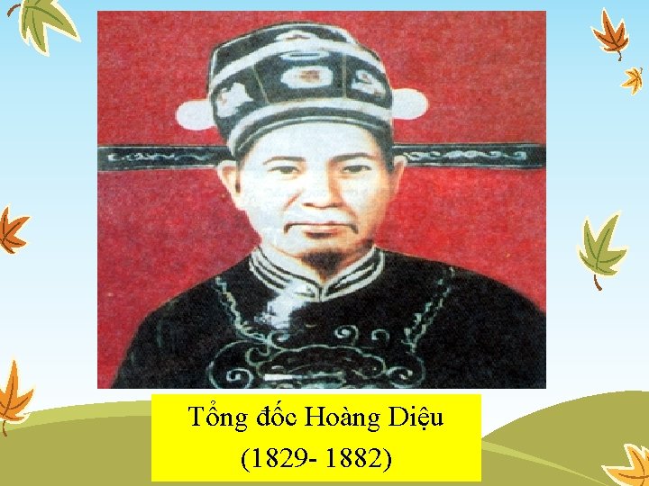 Tổng đốc Hoàng Diệu (1829 - 1882) 