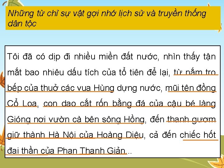 Những từ chỉ sự vật gợi nhớ lịch sử và truyền thống dân tộc Những từ chỉ sự vật gợi nhớ lịch sử và truyền thống dân tộc