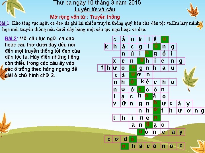 Thứ ba ngày 10 tháng 3 năm 2015 Luyện từ và câu Mở Thứ ba ngày 10 tháng 3 năm 2015 Luyện từ và câu Mở