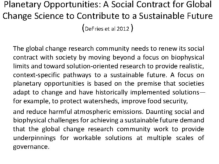 Planetary Opportunities: A Social Contract for Global Change Science to Contribute to a Sustainable