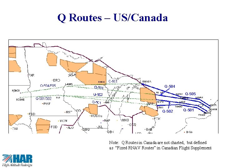 15 Q Routes – US/Canada Q-504 Q-505 Q-502 Q-501 Note: Q Routes in Canada