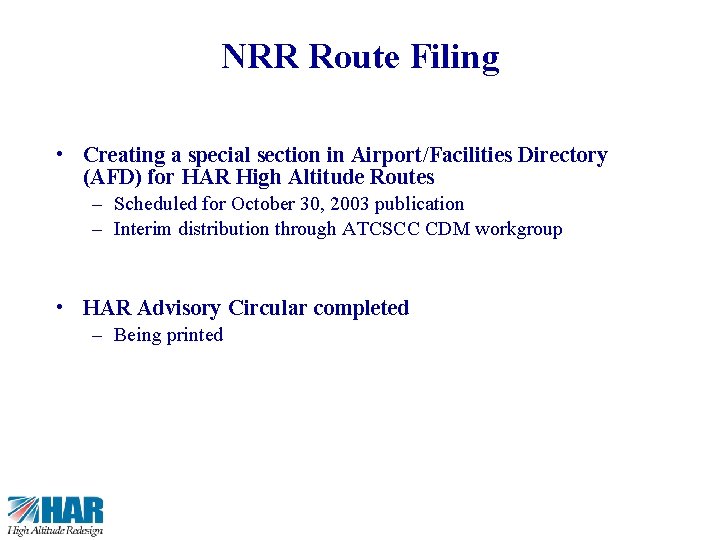 20 NRR Route Filing • Creating a special section in Airport/Facilities Directory (AFD) for