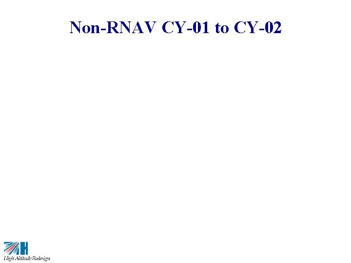 28 Non-RNAV CY-01 to CY-02 