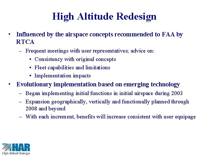 2 High Altitude Redesign • Influenced by the airspace concepts recommended to FAA by