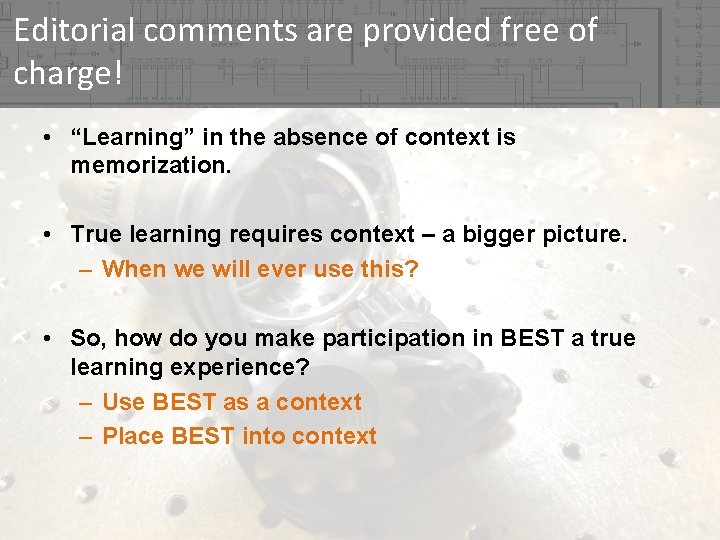 Editorial comments are provided free of charge! • “Learning” in the absence of context Editorial comments are provided free of charge! • “Learning” in the absence of context