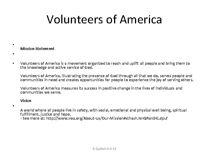 Volunteers of America • • • Mission Statement Volunteers of America is a movement