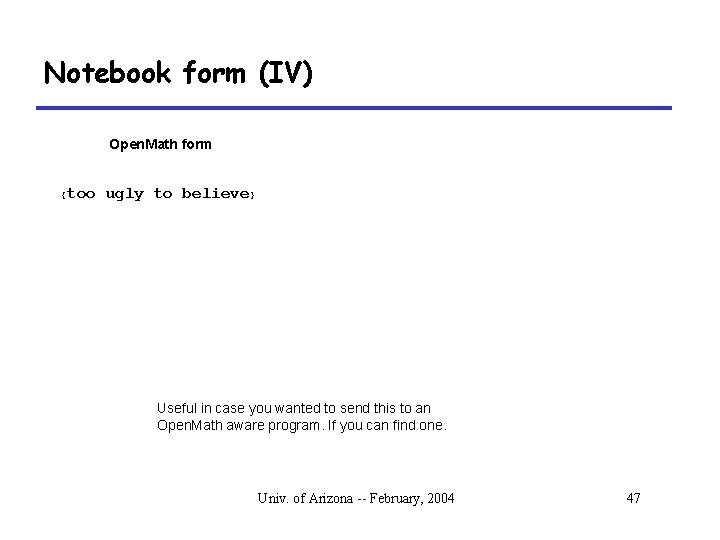 Notebook form (IV) Open. Math form too ugly to believe} { Useful in case