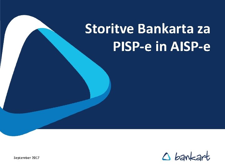 Storitve Bankarta za PISP-e in AISP-e September 2017 