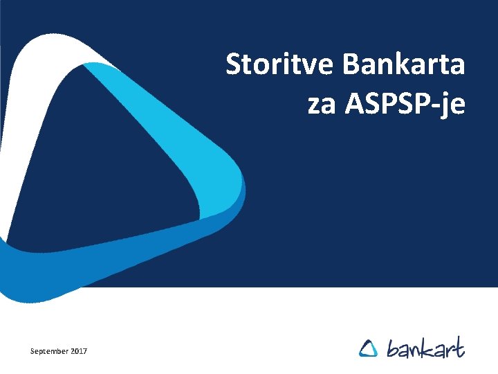 Storitve Bankarta za ASPSP-je September 2017 