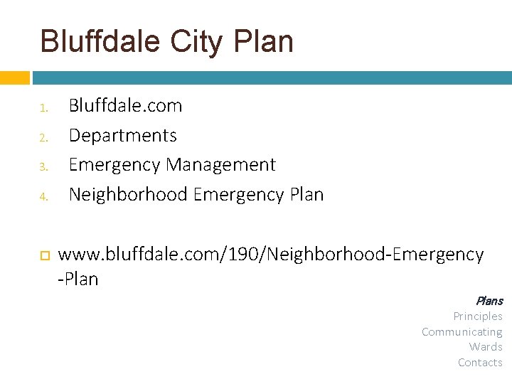Bluffdale City Plan 1. 2. 3. 4. Bluffdale. com Departments Emergency Management Neighborhood Emergency