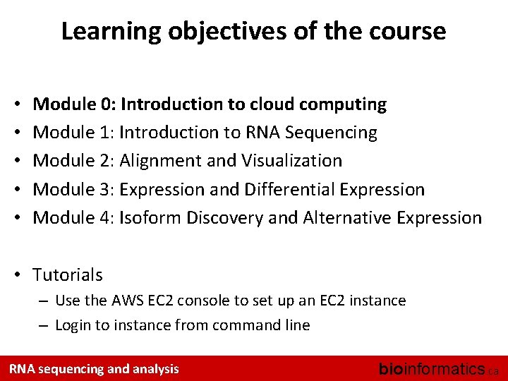 Learning objectives of the course • • • Module 0: Introduction to cloud computing