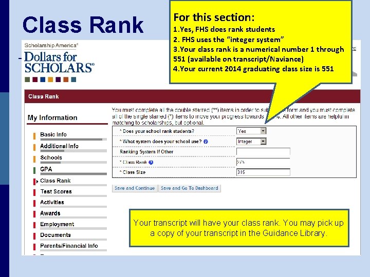 Class Rank For this section: 1. Yes, FHS does rank students 2. FHS uses