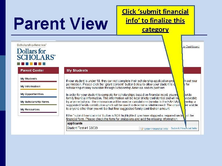 Parent View Click ‘submit financial info’ to finalize this category 